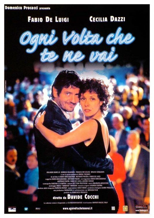 Ogni volta che te ne vai (2004)